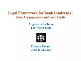 Legal Framework for Bank Insolvency: Basic Arrangements and their Limits
