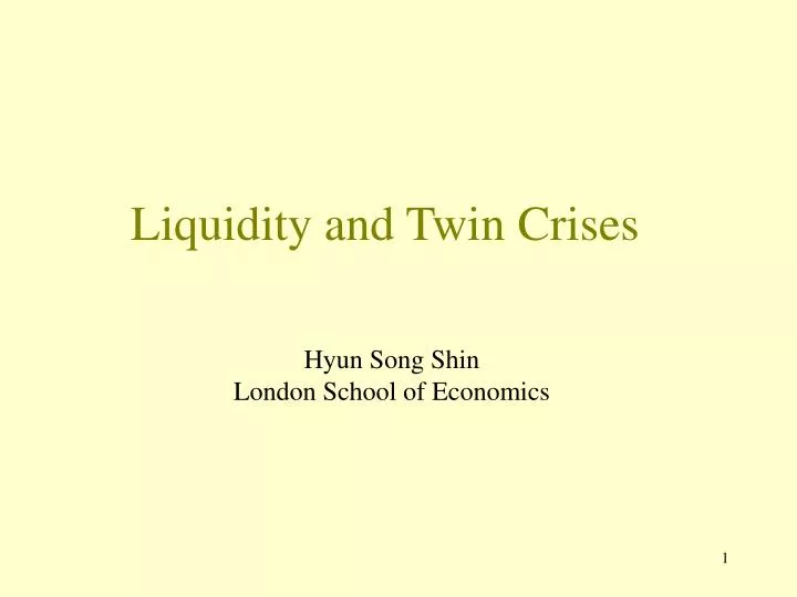 liquidity and twin crises
