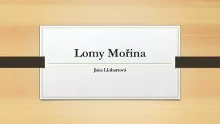 Lomy Mořina