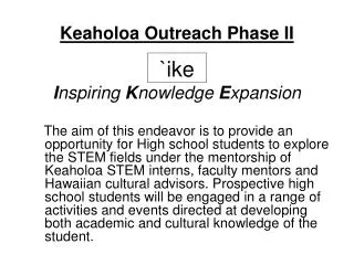 Keaholoa Outreach Phase II