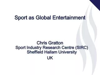 Sport as Global Entertainment