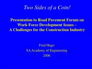 Fred Hugo SA Academy of Engineering 2006