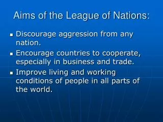 Aims of the League of Nations: