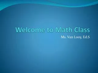 Welcome to Math Class