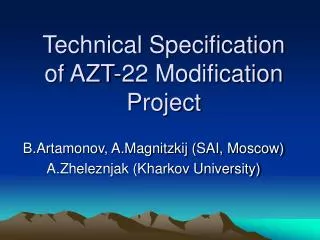 Technical Specification of AZT-22 Modification Project
