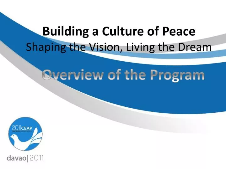 building a culture of peace shaping the vision living the dream