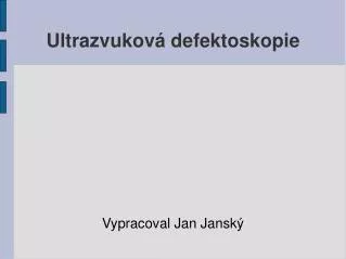 vypracoval jan jansk