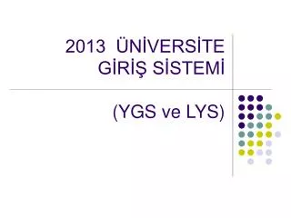 2013 n vers te g r s stem ygs ve lys