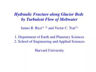 Hydraulic Fracture along Glacier Beds by Turbulent Flow of Meltwater
