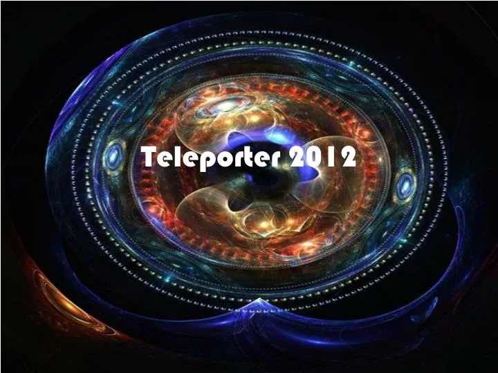 teleporter 2012