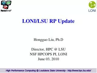 LONI/LSU RP Update