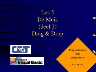 les 5 de muis deel 2 drag drop