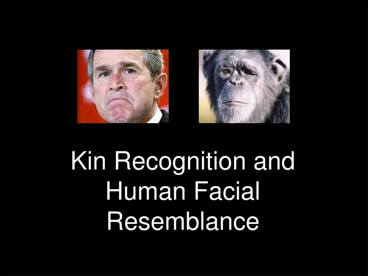 kin recognition and human facial resemblance