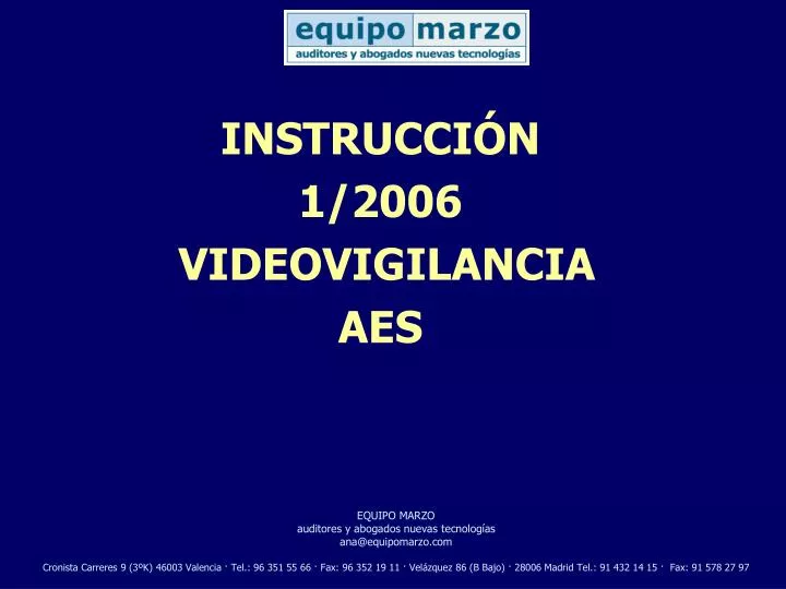 instrucci n 1 2006 videovigilancia aes
