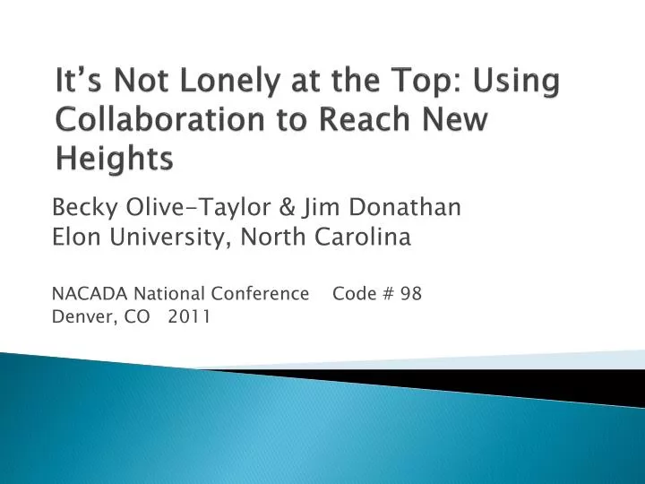 it s not lonely at the top using collaboration to reach new heights
