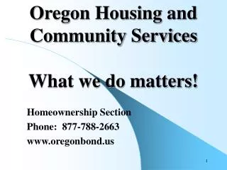 Oregon Housing and Community Services What we do matters!