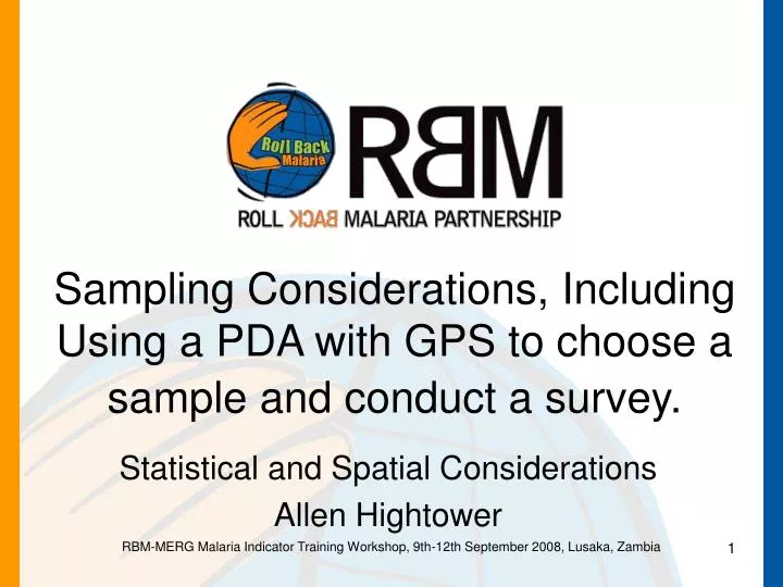 sampling considerations including using a pda with gps to choose a sample and conduct a survey