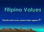 Filipino Values - slide 1