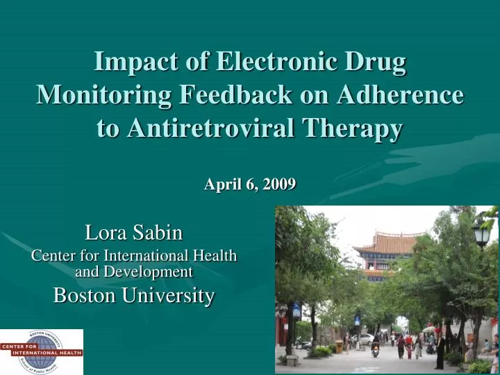 impact of electronic drug monitoring feedback on adherence to antiretroviral therapy april 6 2009