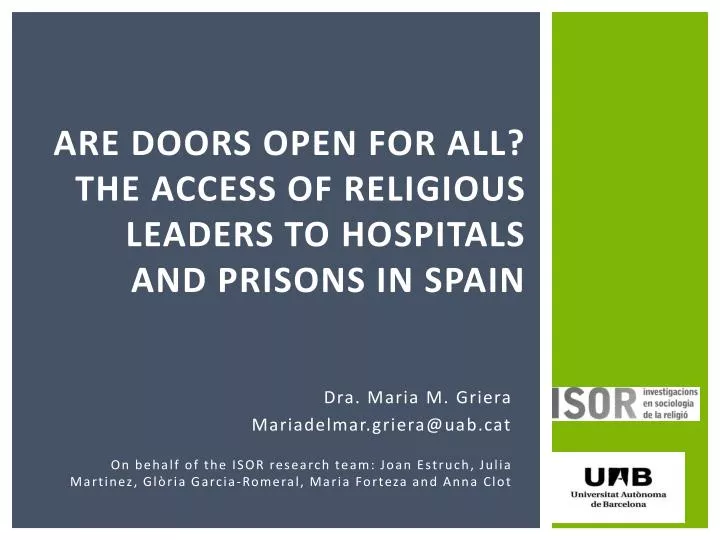 are doors open for all the access of religious leaders to hospitals and prisons in spain