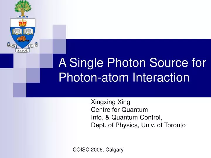 a single photon source for photon atom interaction