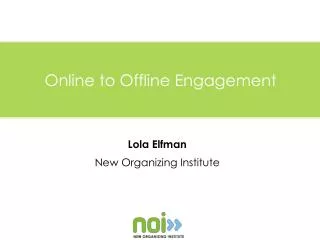 Online to Offline Engagement