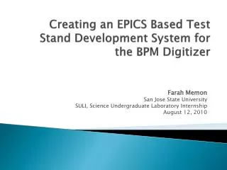 Creating an EPICS Based Test Stand Development System for the BPM Digitizer