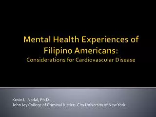 Mental Health Experiences of Filipino Americans: Considerations for Cardiovascular Disease