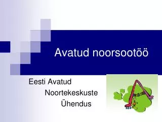 avatud noorsoot