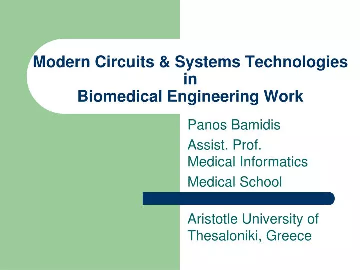 modern circuits systems technologies in biomedical engineering work