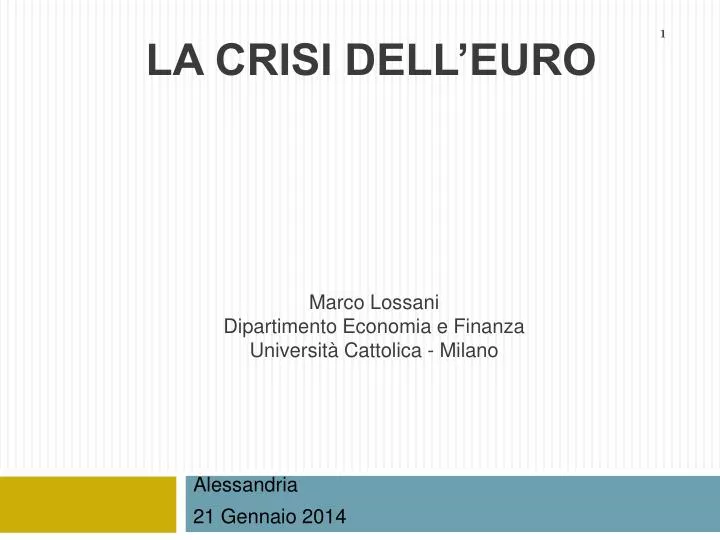 marco lossani dipartimento economia e finanza universit cattolica milano