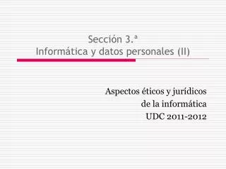 secci n 3 inform tica y datos personales ii