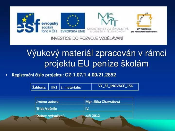 v ukov materi l zpracov n v r mci projektu eu pen ze kol m