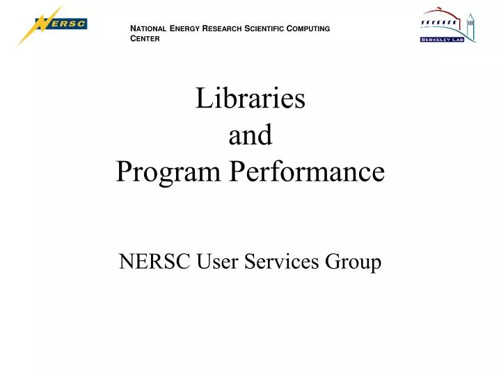 libraries and program performance