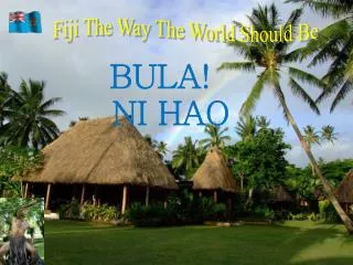 Fiji The Way The World Should Be