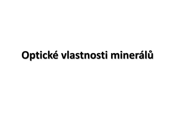 optick vlastnosti miner l