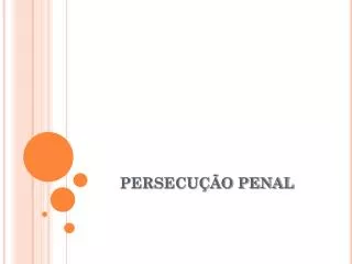 persecu o penal