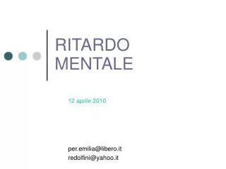 12 aprile 2010 per emilia@libero it redolfini@yahoo it