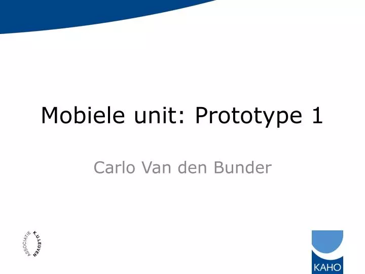 mobiele unit prototype 1
