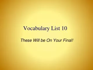 Vocabulary List 10