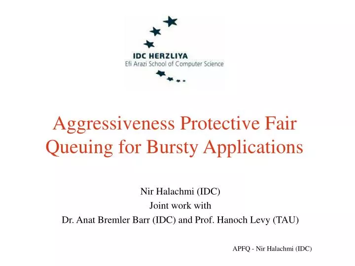aggressiveness protective fair queuing for bursty applications