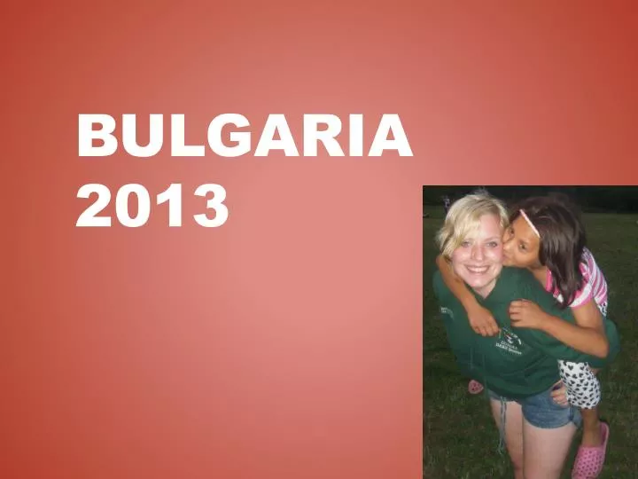 bulgaria 2013