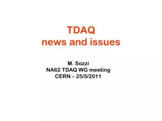 TDAQ news and issues