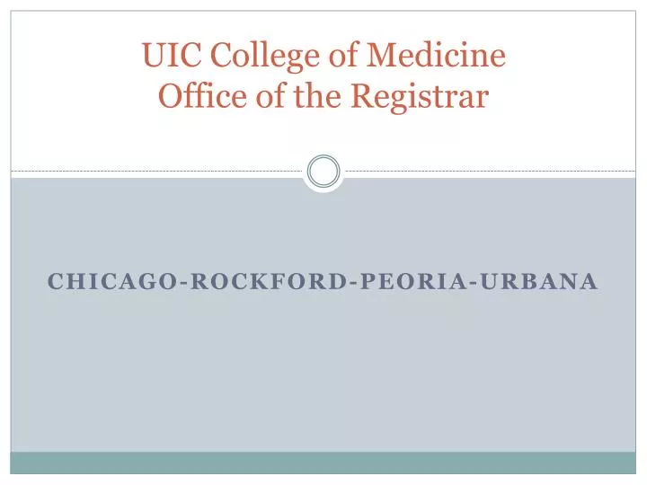 uic college of medicine office of the registrar