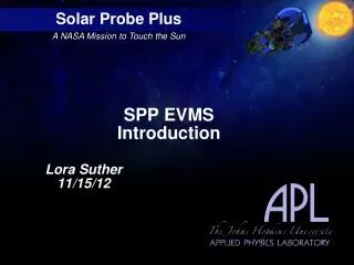 SPP EVMS Introduction