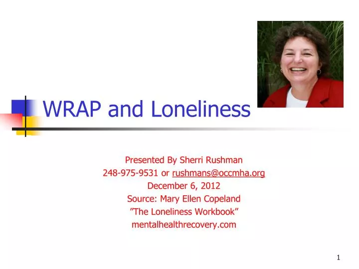 wrap and loneliness
