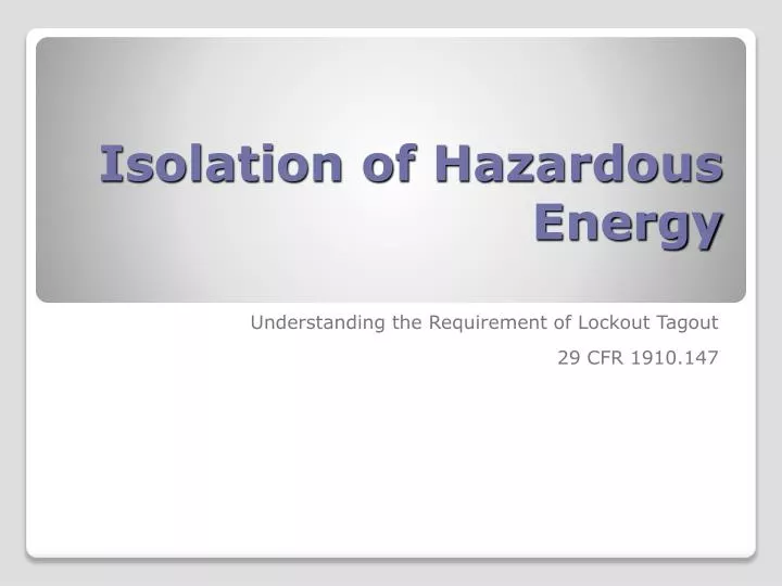 isolation of hazardous energy