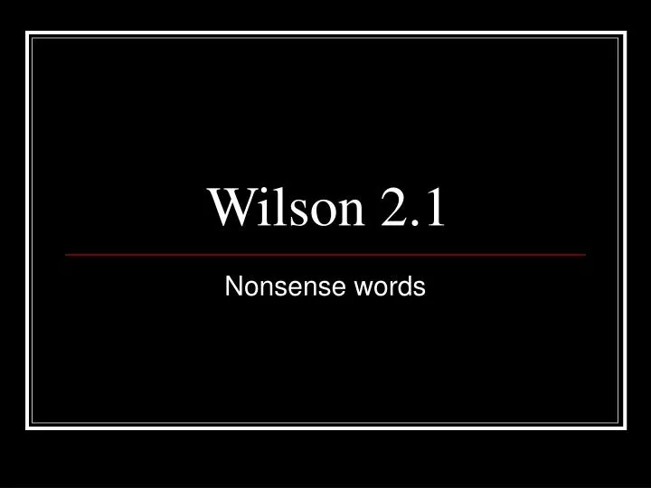 wilson 2 1
