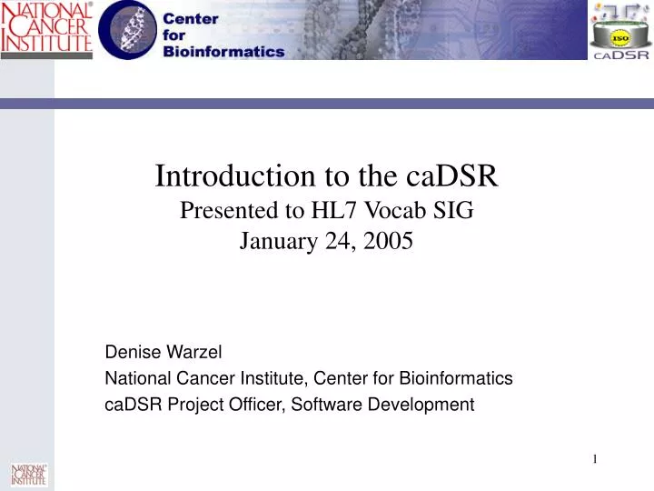 introduction to the cadsr presented to hl7 vocab sig january 24 2005