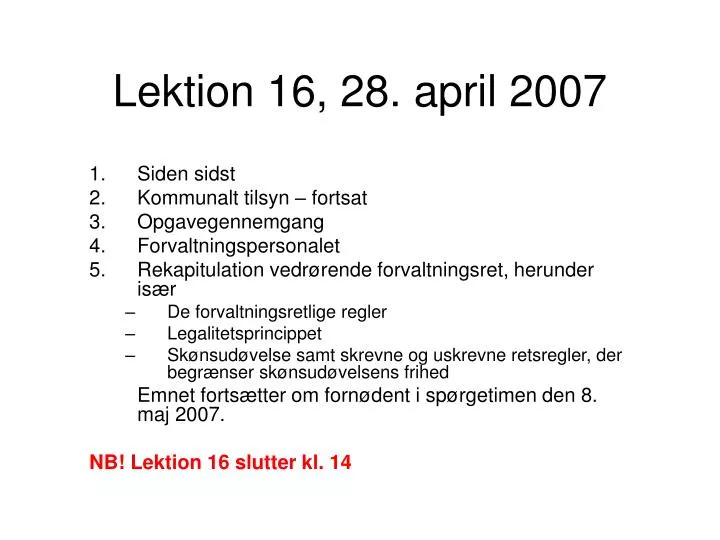 lektion 16 28 april 2007